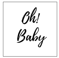 white square with oh! baby print